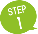 STEP 1